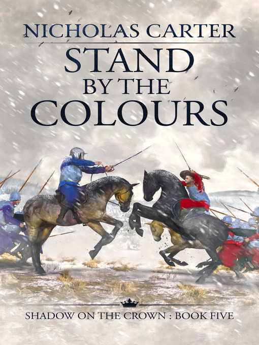 Title details for Stand by the Colours by Nicholas Carter - Available